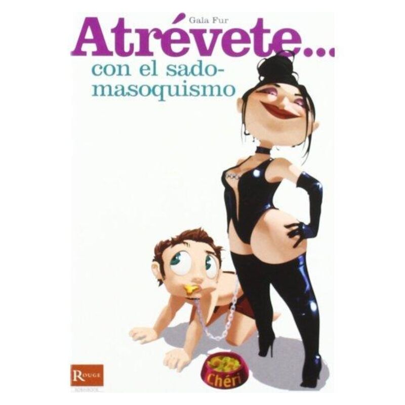Osez... le sadomasochisme