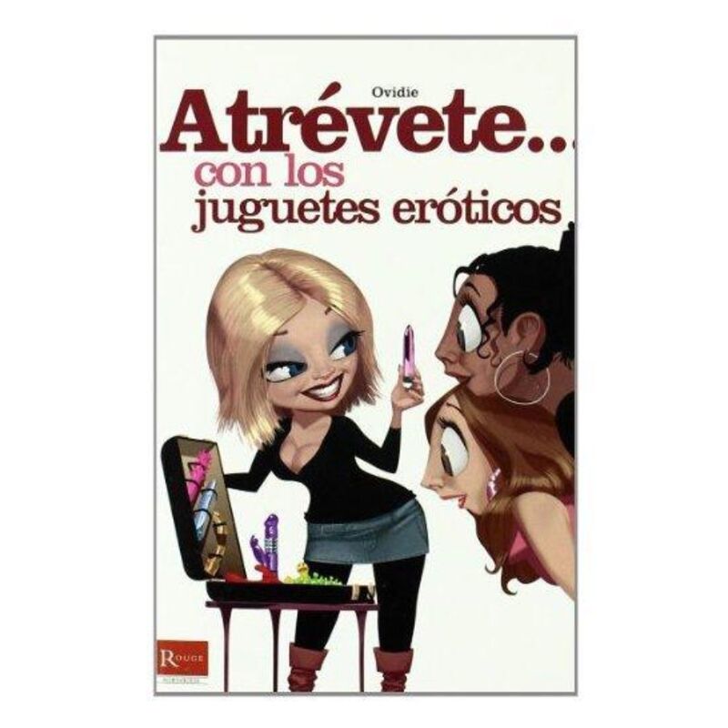 Osez... avec des jouets érotiques